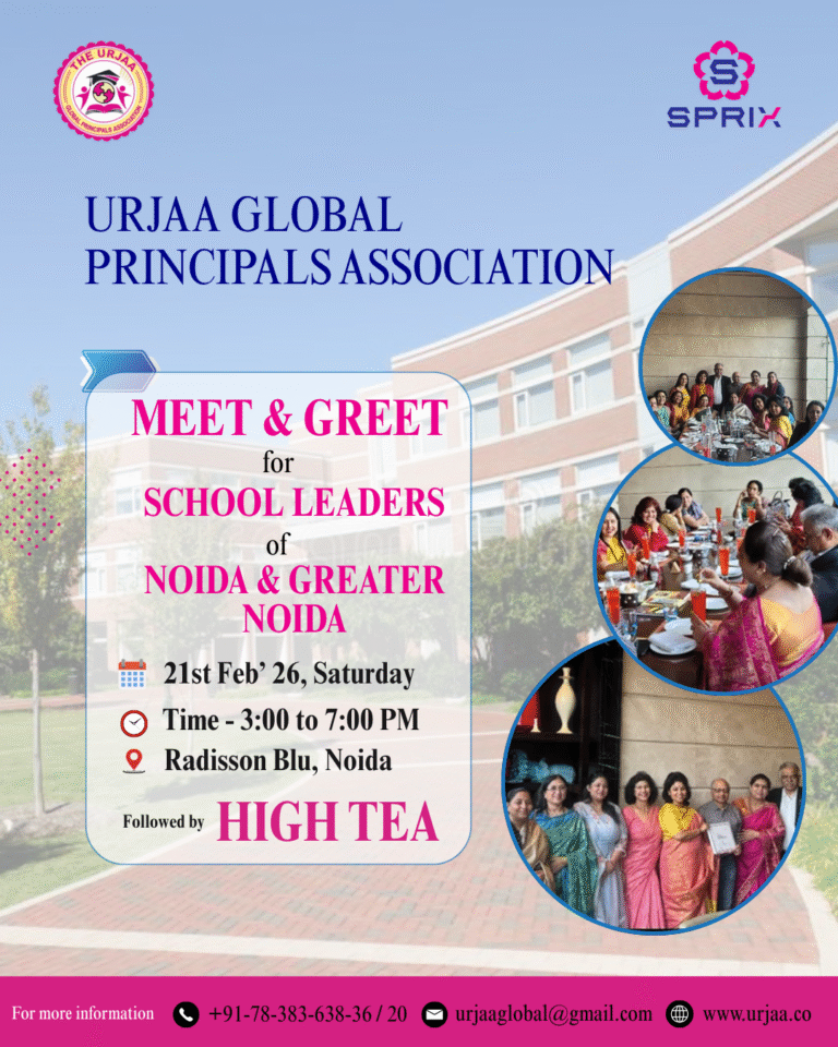 Urjaa Global Meet & Greet With School Leaders In Noida Radisson Blu.